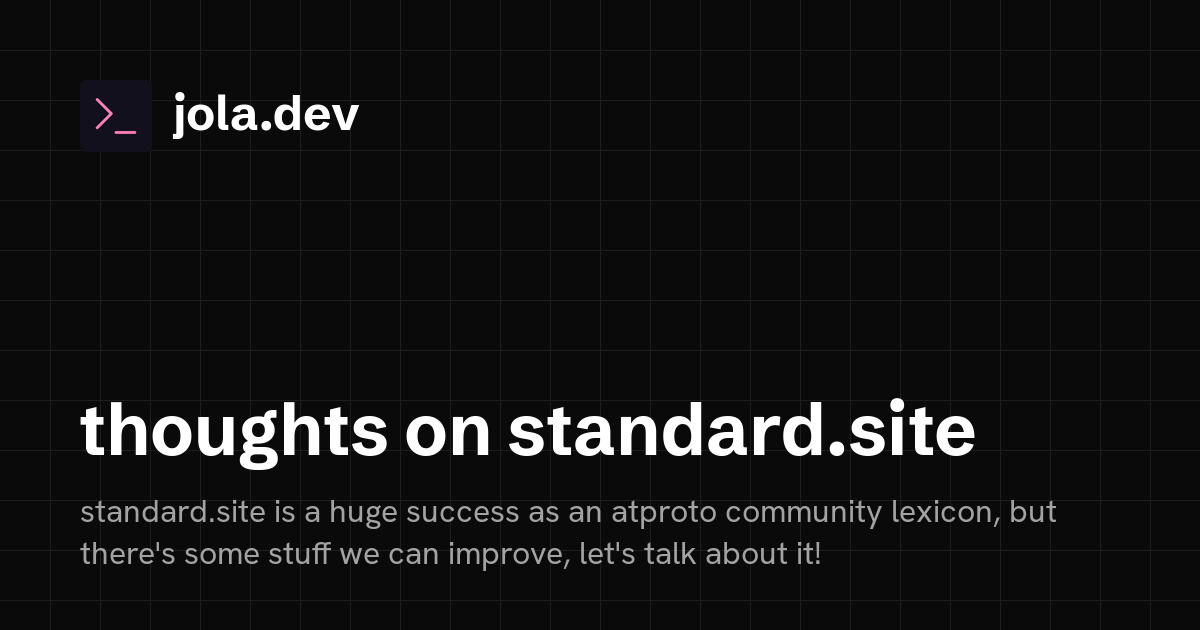 https://jola.dev/posts/thoughts-on-standard-site social preview image